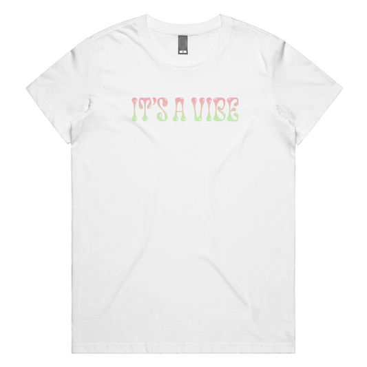 It's a Vibe Womens Tee